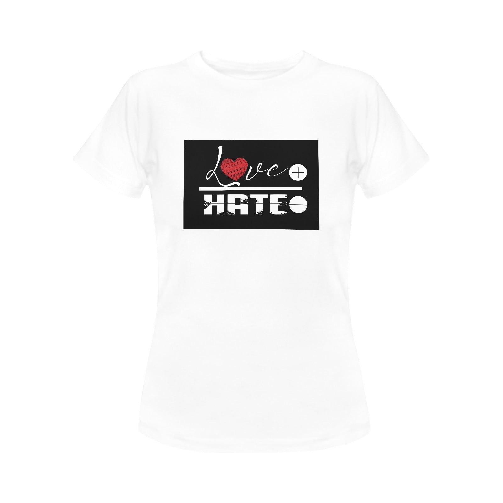 Love Over Hate Women's T-shirt