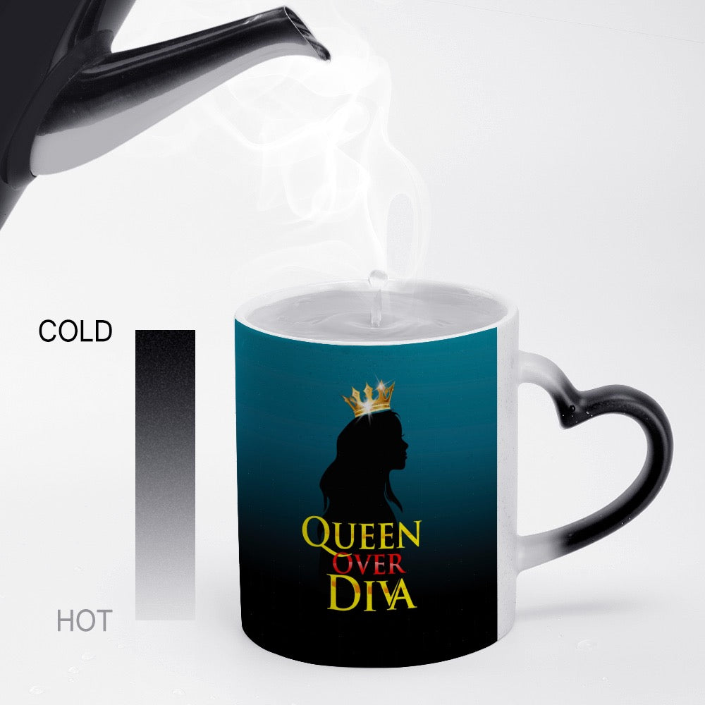 Queen over Diva Color Changing Mug!